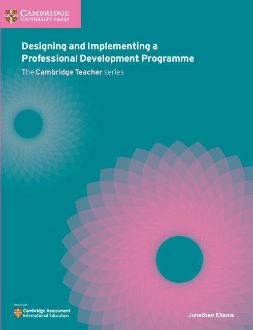 Designing and Implementing a Professional Development Programme (Paperback / softback) 9781108440820