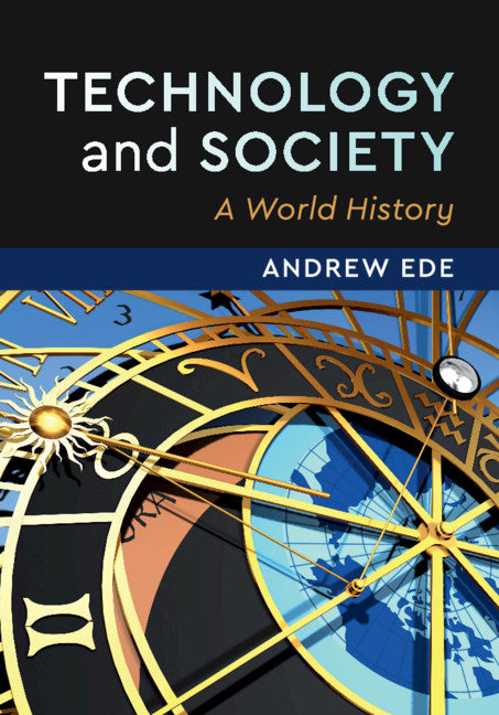 Technology and Society; A World History (Paperback / softback) 9781108441087