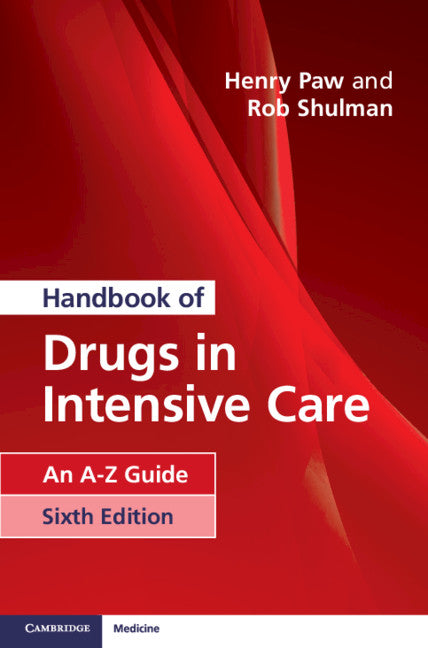 Handbook of Drugs in Intensive Care; An A-Z Guide (Paperback / softback) 9781108444354