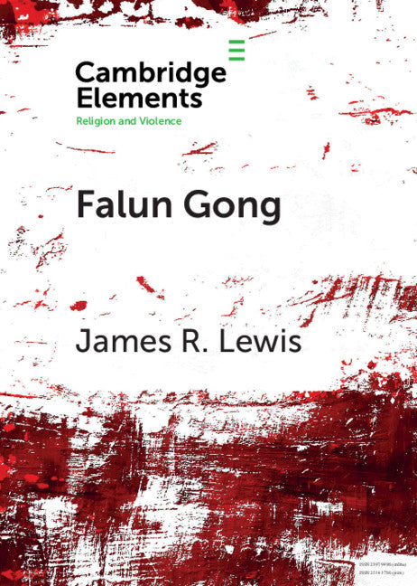 Falun Gong; Spiritual Warfare and Martyrdom (Paperback / softback) 9781108445658