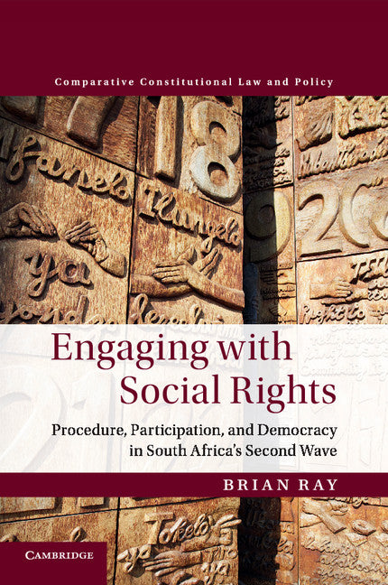 Engaging with Social Rights; Procedure, Participation and Democracy in South Africa's Second Wave (Paperback / softback) 9781108446174