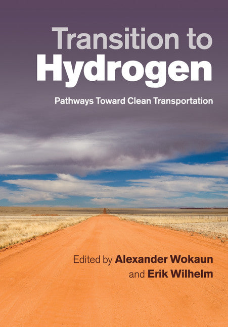 Transition to Hydrogen; Pathways toward Clean Transportation (Paperback / softback) 9781108446488