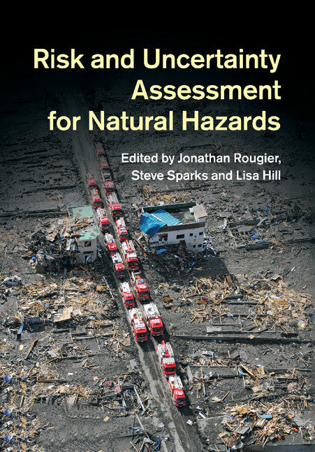 Risk and Uncertainty Assessment for Natural Hazards (Paperback / softback) 9781108446679