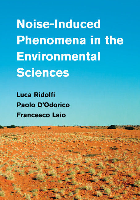 Noise-Induced Phenomena in the Environmental Sciences (Paperback / softback) 9781108446785