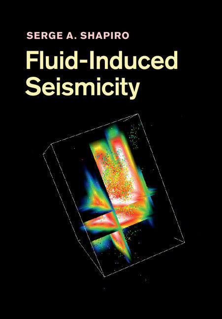 Fluid-Induced Seismicity (Paperback / softback) 9781108447928