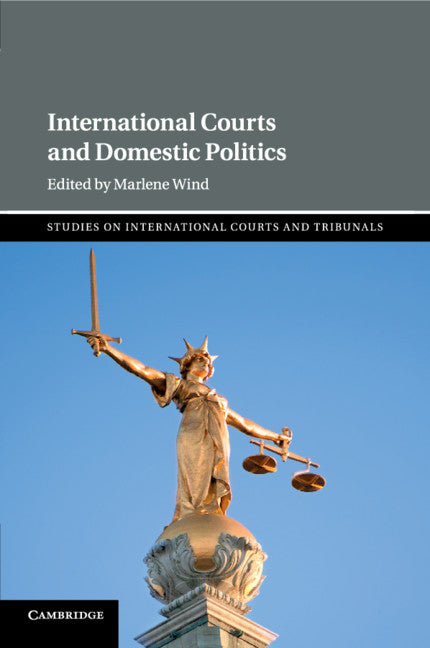 International Courts and Domestic Politics (Paperback / softback) 9781108448130