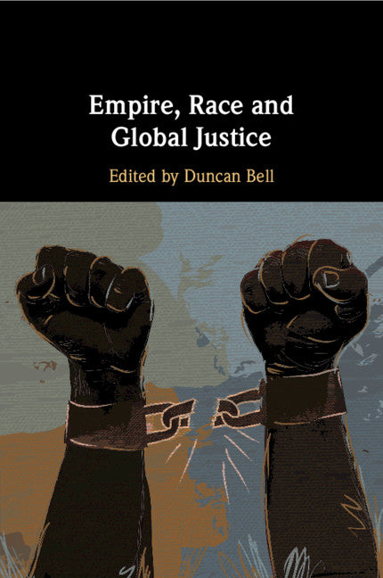 Empire, Race and Global Justice (Paperback / softback) 9781108448178