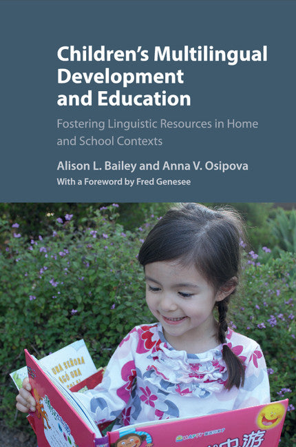 Children's Multilingual Development and Education; Fostering Linguistic Resources in Home and School Contexts (Paperback / softback) 9781108449274