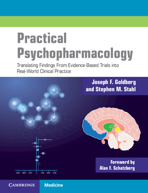 Practical Psychopharmacology; Translating Findings From Evidence-Based Trials into Real-World Clinical Practice (Paperback / softback) 9781108450744