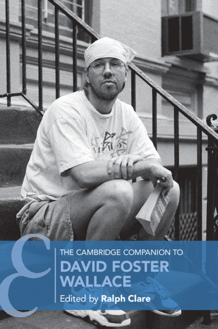 The Cambridge Companion to David Foster Wallace (Paperback / softback) 9781108451772