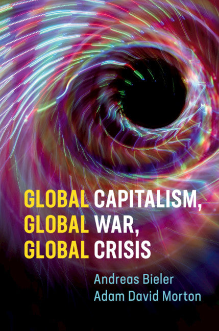 Global Capitalism, Global War, Global Crisis (Paperback / softback) 9781108452632