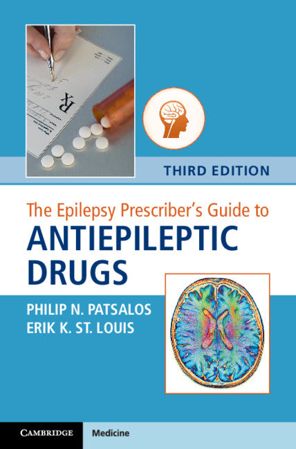 The Epilepsy Prescriber's Guide to Antiepileptic Drugs (Paperback / softback) 9781108453202