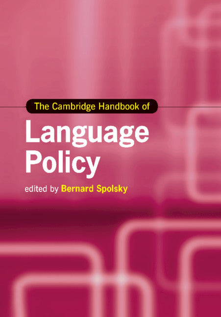 The Cambridge Handbook of Language Policy (Paperback / softback) 9781108454117