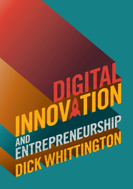 Digital Innovation and Entrepreneurship (Paperback / softback) 9781108454940