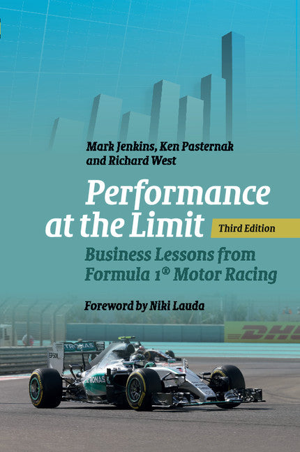 Performance at the Limit; Business Lessons from Formula 1® Motor Racing (Paperback / softback) 9781108456241