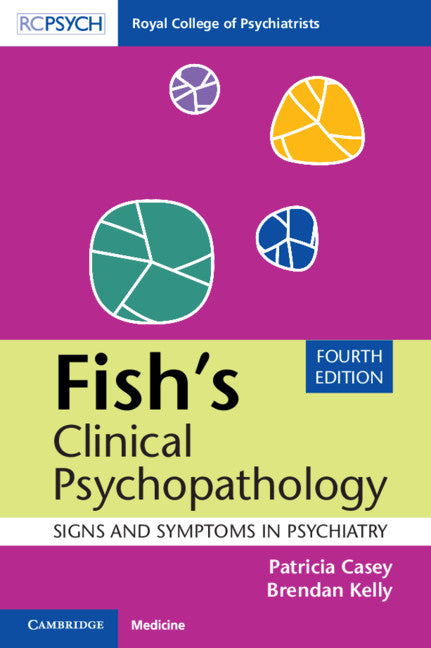 Fish's Clinical Psychopathology; Signs and Symptoms in Psychiatry (Paperback / softback) 9781108456340