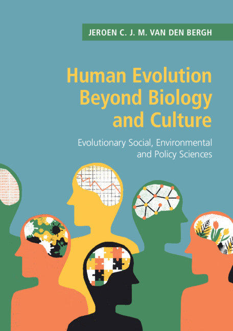 Human Evolution beyond Biology and Culture; Evolutionary Social, Environmental and Policy Sciences (Paperback / softback) 9781108456883