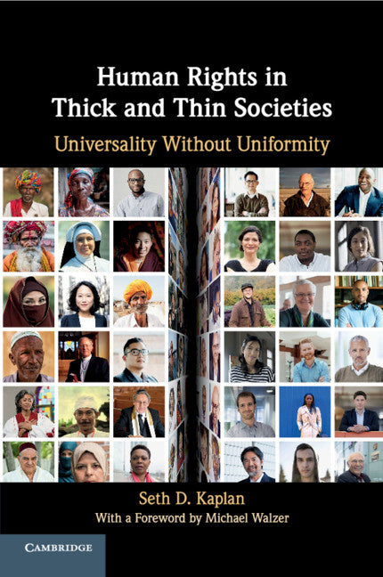 Human Rights in Thick and Thin Societies; Universality without Uniformity (Paperback / softback) 9781108457323