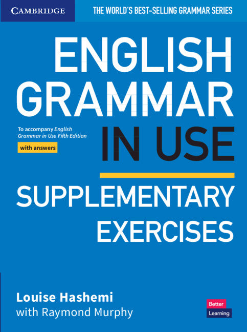 English Grammar in Use Supplementary Exercises Book with Answers; To Accompany English Grammar in Use Fifth Edition (Paperback / softback) 9781108457736