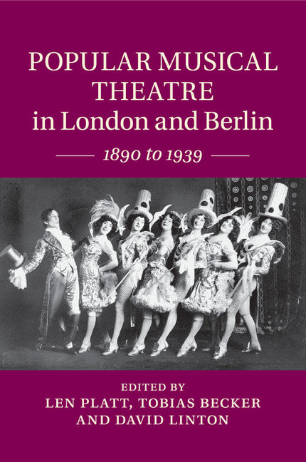 Popular Musical Theatre in London and Berlin; 1890 to 1939 (Paperback / softback) 9781108458238