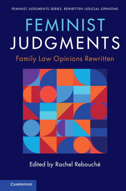 Feminist Judgments: Family Law Opinions Rewritten (Paperback / softback) 9781108458337