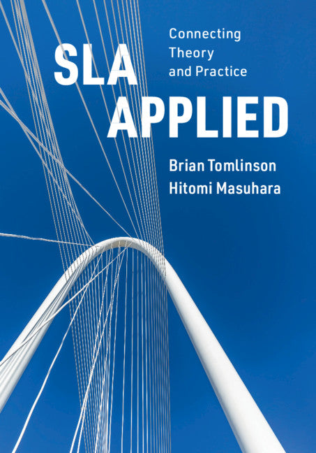 SLA Applied; Connecting Theory and Practice (Paperback / softback) 9781108458535