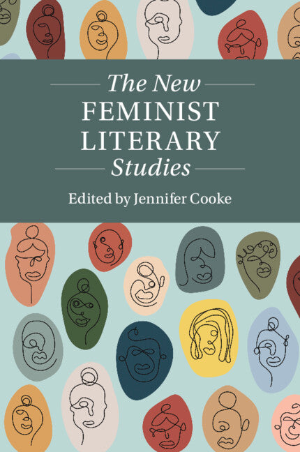 The New Feminist Literary Studies (Paperback / softback) 9781108458603