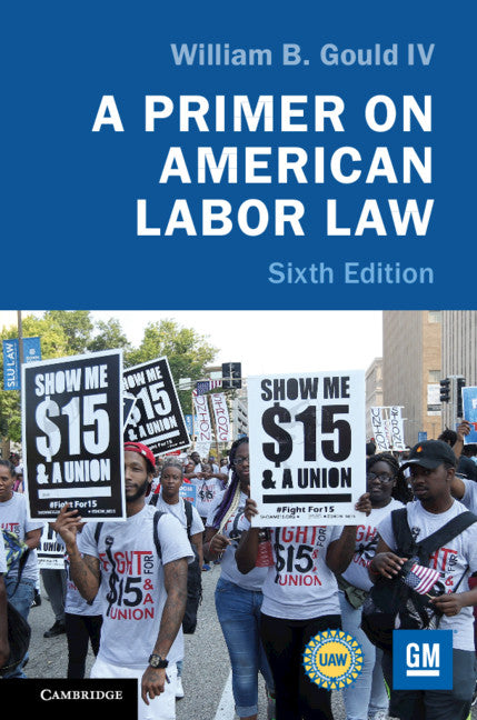 A Primer on American Labor Law (Paperback / softback) 9781108458894