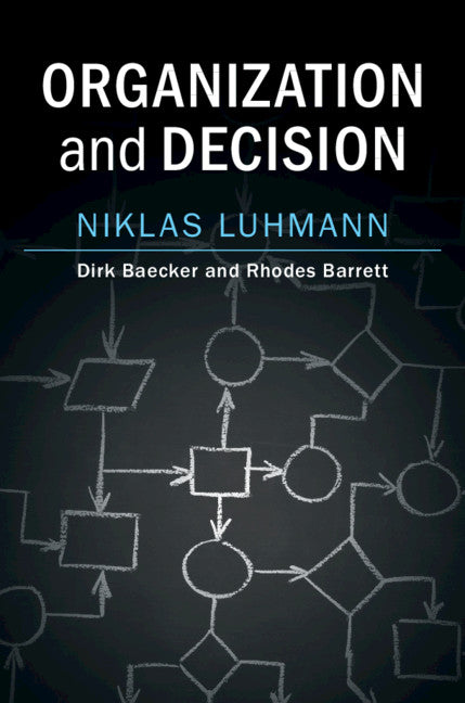 Organization and Decision (Paperback / softback) 9781108458962