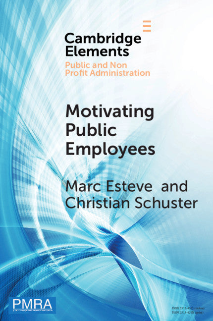 Motivating Public Employees (Paperback / softback) 9781108459235