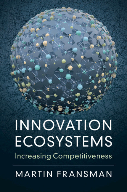 Innovation Ecosystems; Increasing Competitiveness (Paperback / softback) 9781108459709