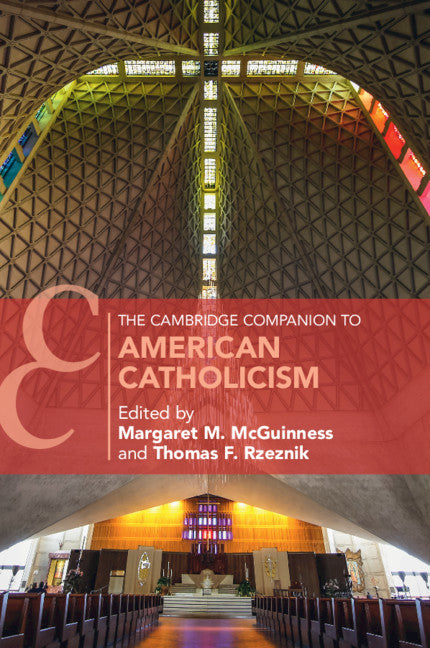 The Cambridge Companion to American Catholicism (Paperback / softback) 9781108460088