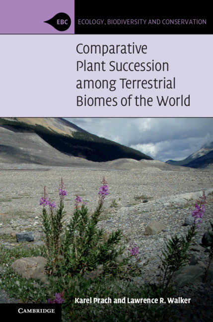 Comparative Plant Succession among Terrestrial Biomes of the World (Paperback / softback) 9781108460248