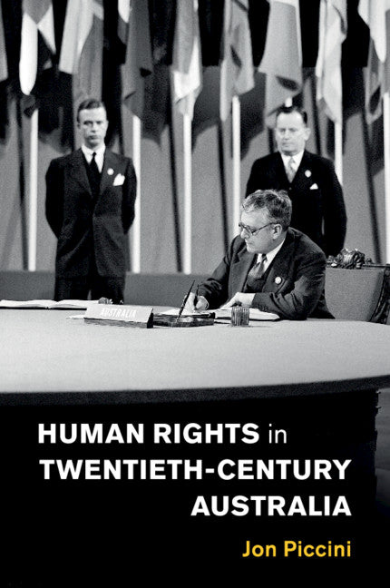 Human Rights in Twentieth-Century Australia (Paperback / softback) 9781108460279