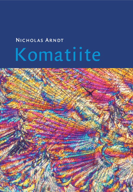 Komatiite (Paperback / softback) 9781108460514