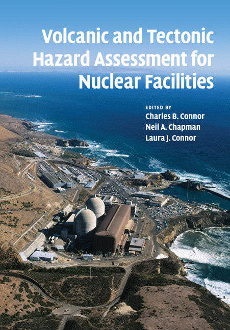 Volcanic and Tectonic Hazard Assessment for Nuclear Facilities (Paperback / softback) 9781108460583