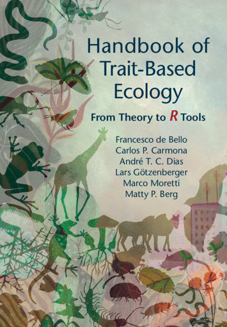 Handbook of Trait-Based Ecology; From Theory to R Tools (Paperback / softback) 9781108460750