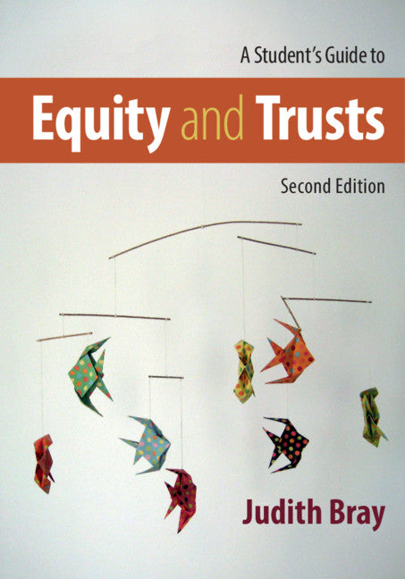 A Student's Guide to Equity and Trusts (Paperback / softback) 9781108460958