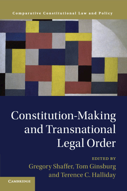 Constitution-Making and Transnational Legal Order (Paperback / softback) 9781108460989