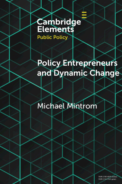 Policy Entrepreneurs and Dynamic Change (Paperback / softback) 9781108461467