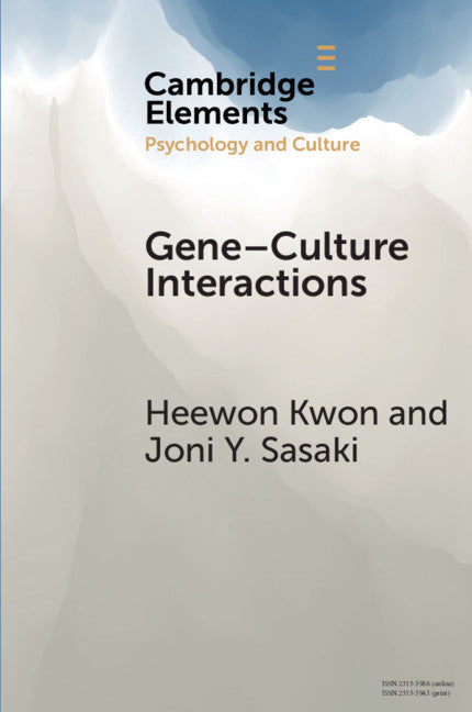 Gene-Culture Interactions; Toward an Explanatory Framework (Paperback / softback) 9781108461665