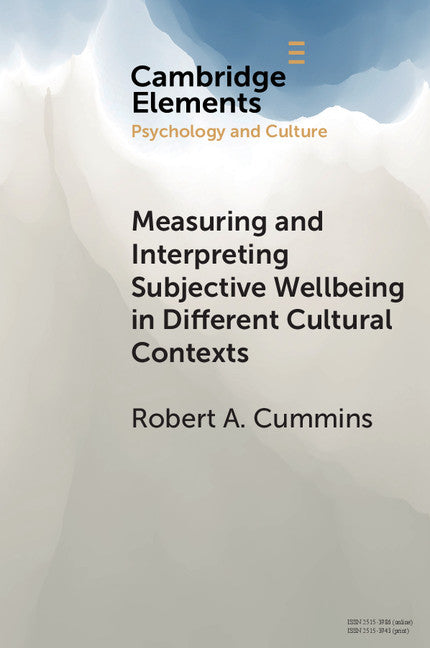 Measuring and Interpreting Subjective Wellbeing in Different Cultural Contexts; A Review and Way Forward (Paperback / softback) 9781108461696