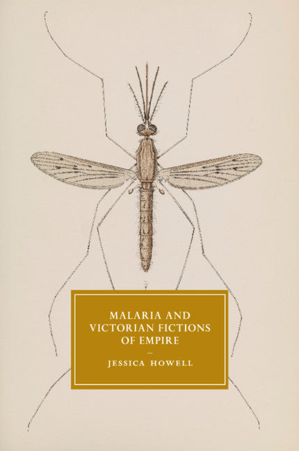 Malaria and Victorian Fictions of Empire (Paperback / softback) 9781108462457