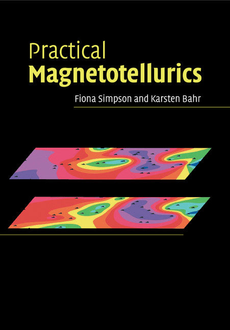 Practical Magnetotellurics (Paperback / softback) 9781108462556