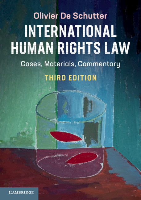 International Human Rights Law; Cases, Materials, Commentary (Paperback / softback) 9781108463560