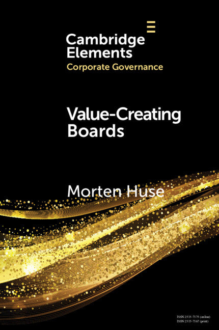 Value-Creating Boards; Challenges for Future Practice and Research (Paperback / softback) 9781108463911