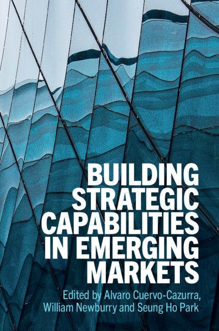 Building Strategic Capabilities in Emerging Markets (Paperback / softback) 9781108464253