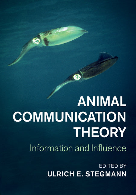 Animal Communication Theory; Information and Influence (Paperback / softback) 9781108464727