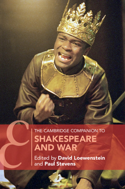 The Cambridge Companion to Shakespeare and War (Paperback / softback) 9781108464963