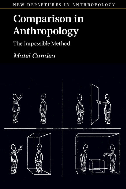 Comparison in Anthropology; The Impossible Method (Paperback / softback) 9781108465045